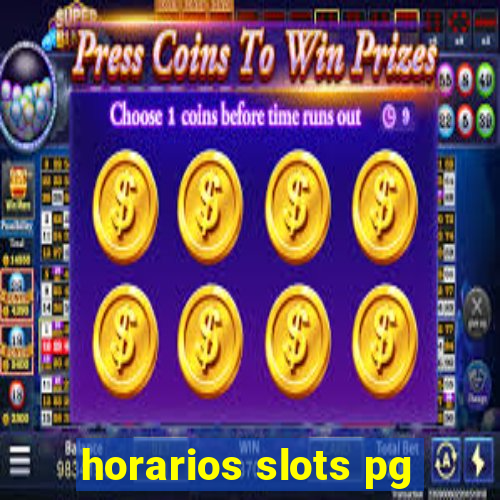 horarios slots pg